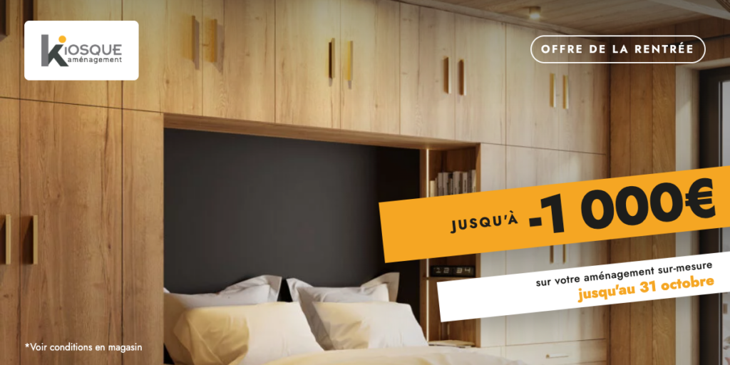 Offre de rentrée. Jusqu'à 1 000 € de remise sur votre aménagement sur mesure, jusqu'au 31 octobre, voir conditions